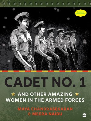 cover image of Cadet No. 1 and Other Amazing Women In the Armed Forces SHORTLISTED FOR THE ATTA GALATTA CHILDREN'S NON-FICTION BOOK PRIZE 2022